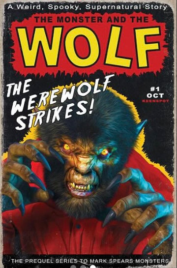 Mark Spears Monsters: The Monster and the Wolf #1 Blind Bag A13 Variant