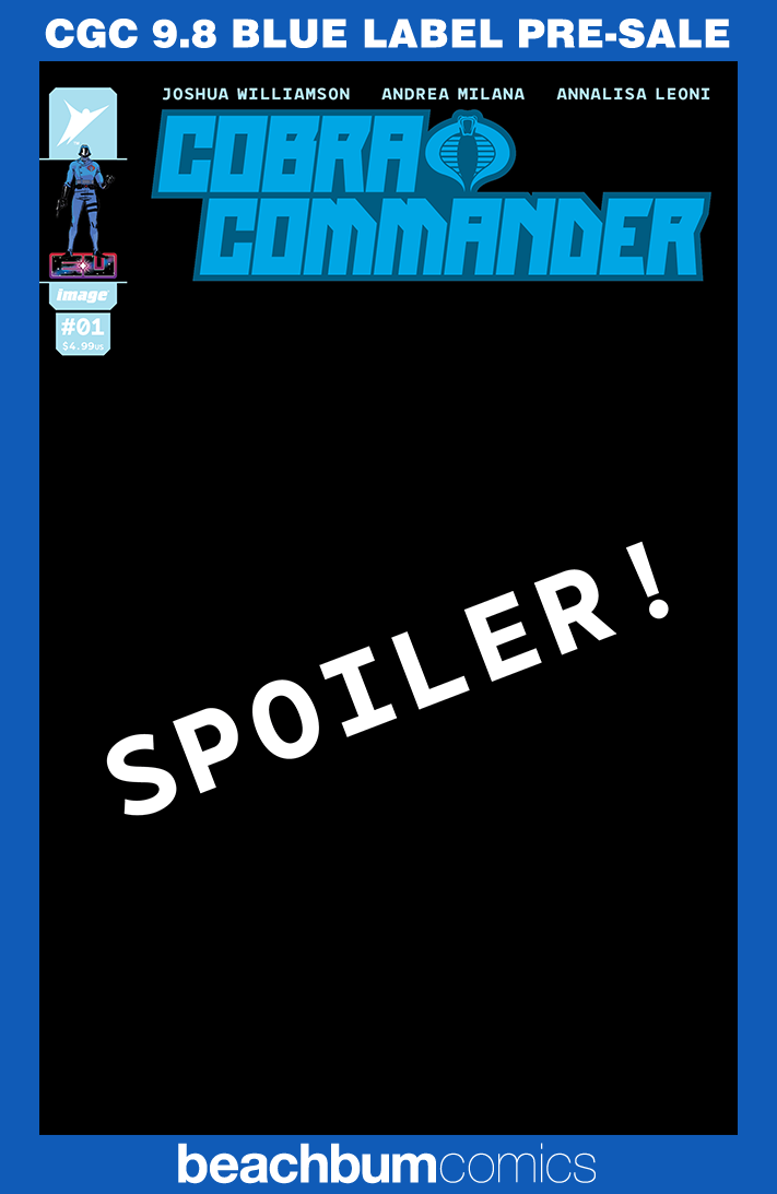 Cobra Commander #1 - Cover F - Meyers 1:100 Foil Spoiler Retailer Incentive Variant CGC 9.8