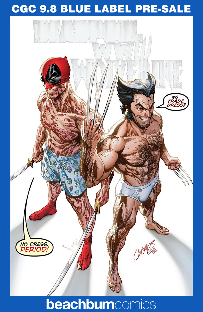 Deadpool & Wolverine: WWIII #1 J. Scott Campbell Exclusive B CGC 9.8