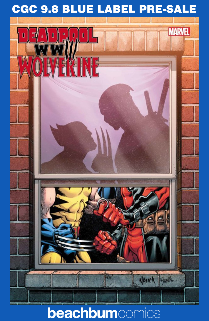 Deadpool & Wolverine: WWIII #1 Nauck Variant CGC 9.8