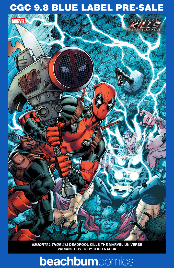 Immortal Thor #13 Nauck Deadpool Kills The Marvel Universe Variant CGC 9.8
