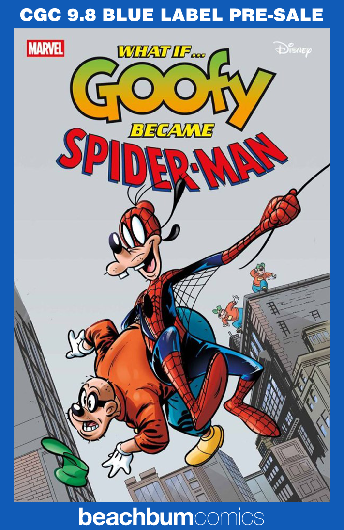 Marvel & Disney: What If...? Goofy Became Spider-Man #1 CGC 9.8