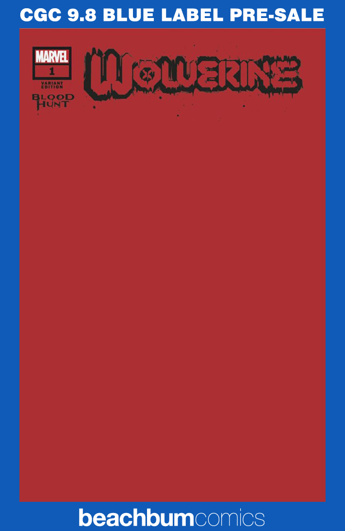 Wolverine: Blood Hunt #1 Blood Red Blank Variant CGC 9.8