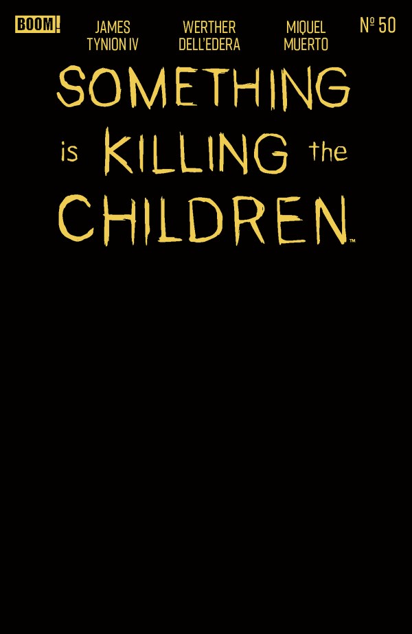 Something is Killing the Children #50 Gold Foil Blank Sketch Variant (10/7/26)