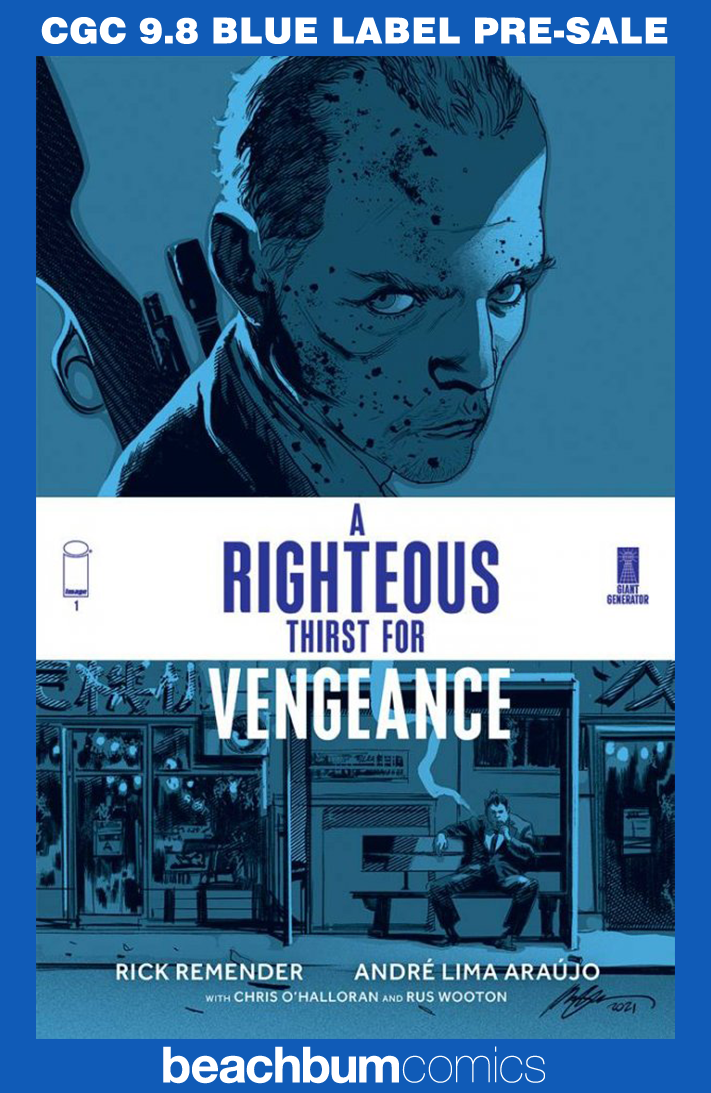 A Righteous Thirst For Vengeance #1 1:50 Retailer Incentive Variant CGC 9.8