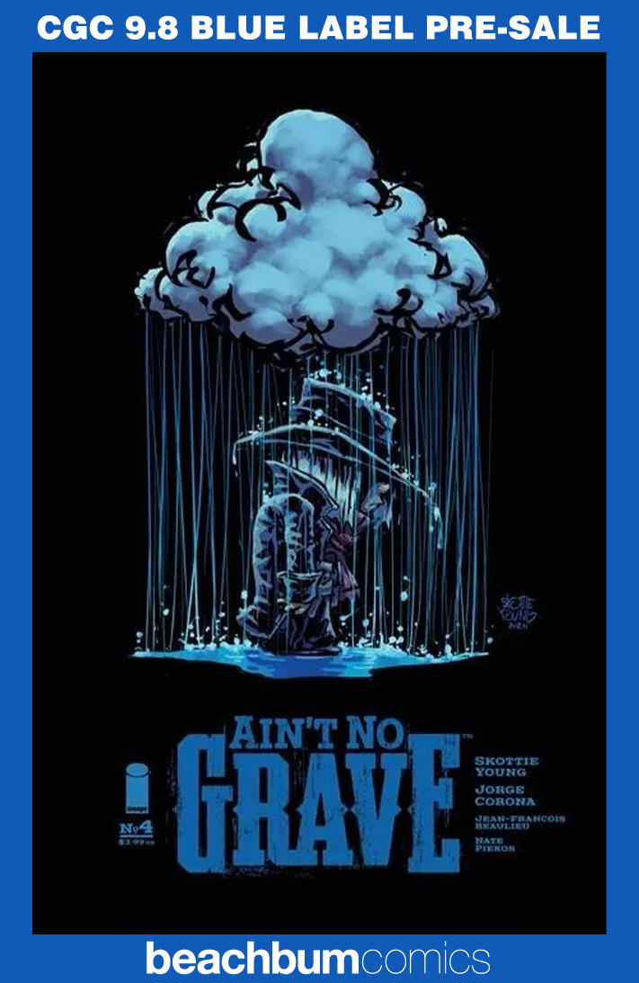 Ain't No Grave #4 Young 1:25 Retailer Incentive CGC 9.8