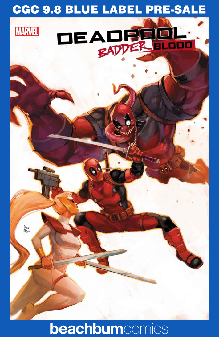 Deadpool: Badder Blood #3 Reis Variant CGC 9.8