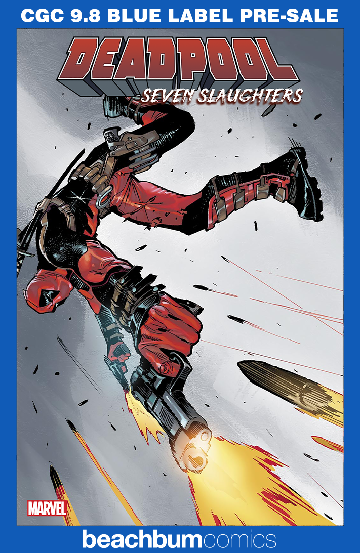 Deadpool: Seven Slaughters #1 Pichelli Variant CGC 9.8