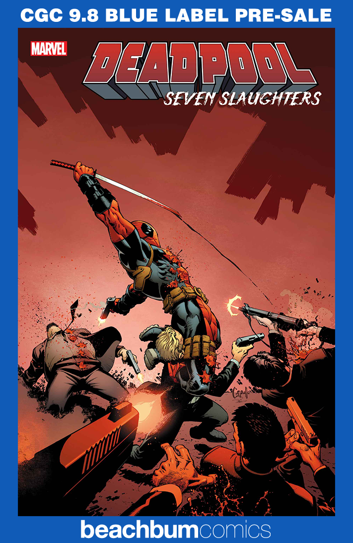 Deadpool: Seven Slaughters #1 CGC 9.8