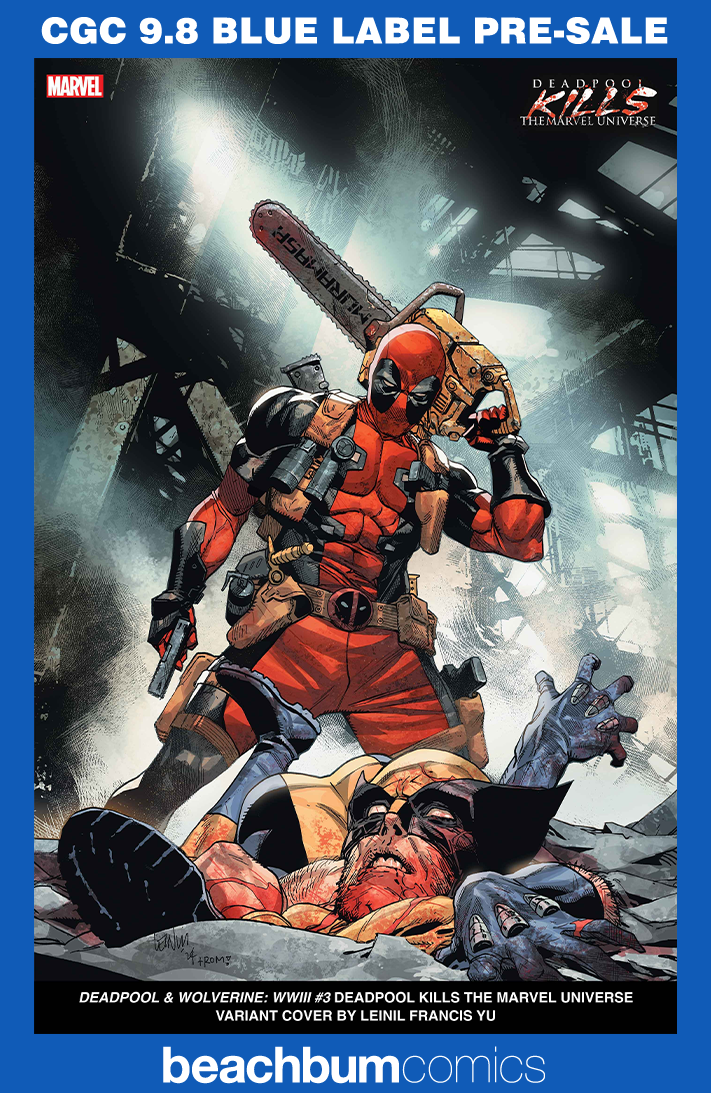 Deadpool & Wolverine: WWIII #3 Yu Deadpool Kills The Marvel Universe Variant CGC 9.8