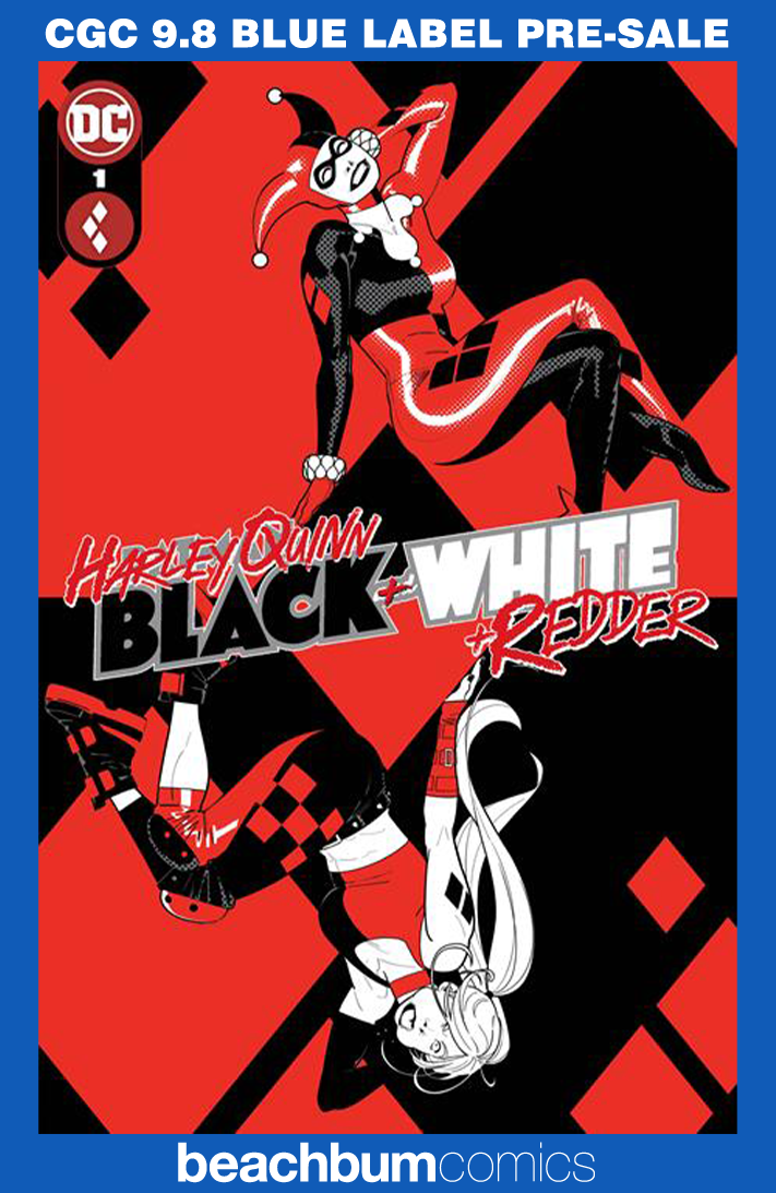 Harley Quinn: Black + White + Redder #1 CGC 9.8