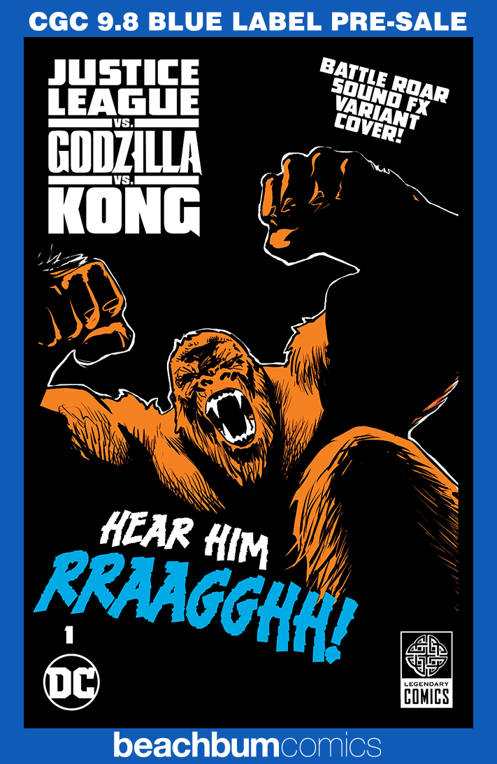 Justice League vs. Godzilla vs. Kong #1 - Cover G - Duce Kong Roar Sound FX Gatefold Variant CGC 9.8