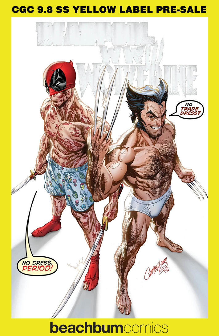 Deadpool & Wolverine: WWIII #1 J. Scott Campbell Exclusive B CGC 9.8 SS