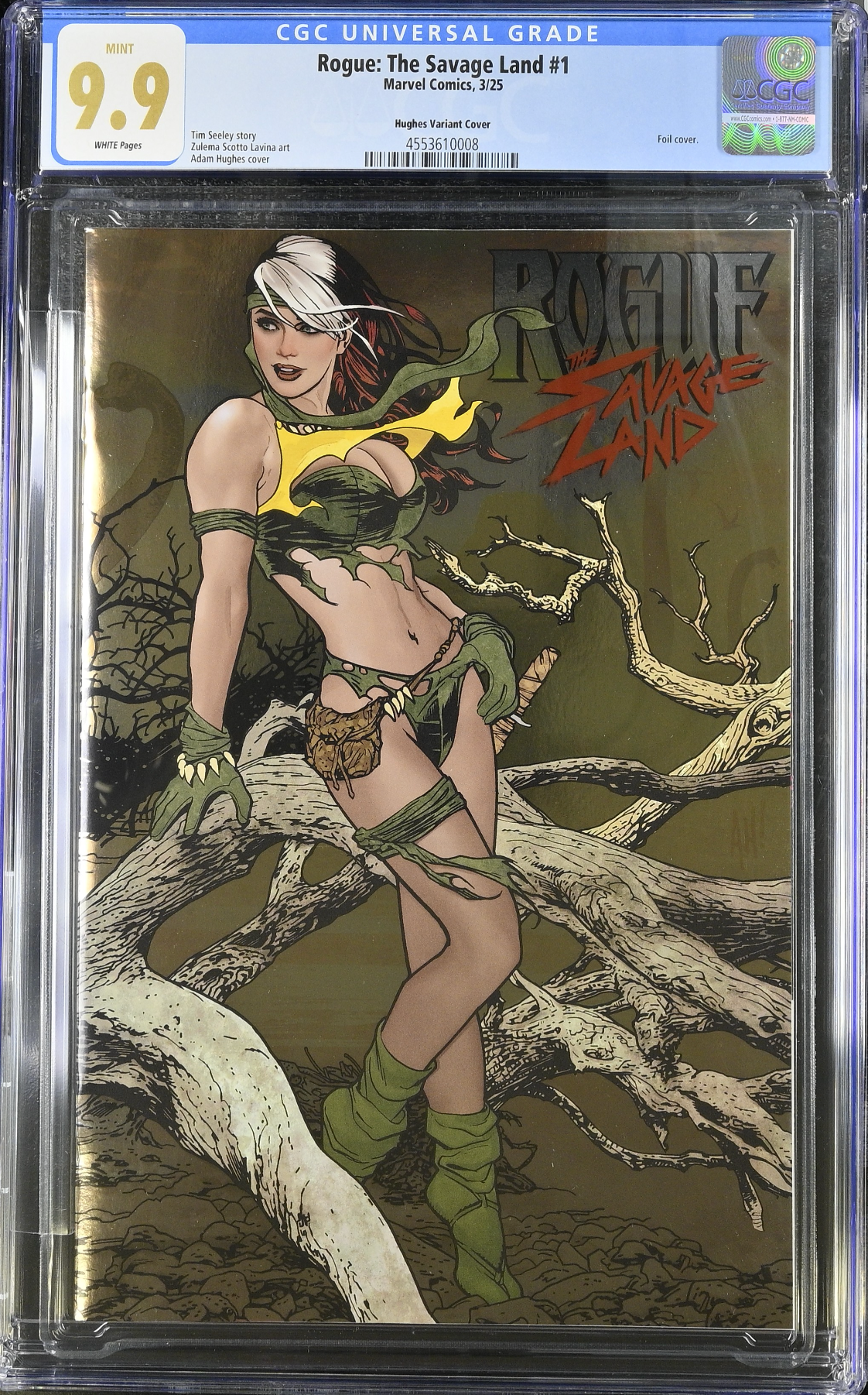 Rogue: The Savage Land #1 Hughes Foil Variant CGC 9.9