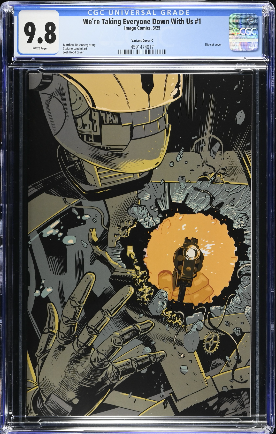We're Taking Everyone Down With Us #1 Hood Die-Cut Variant CGC 9.8