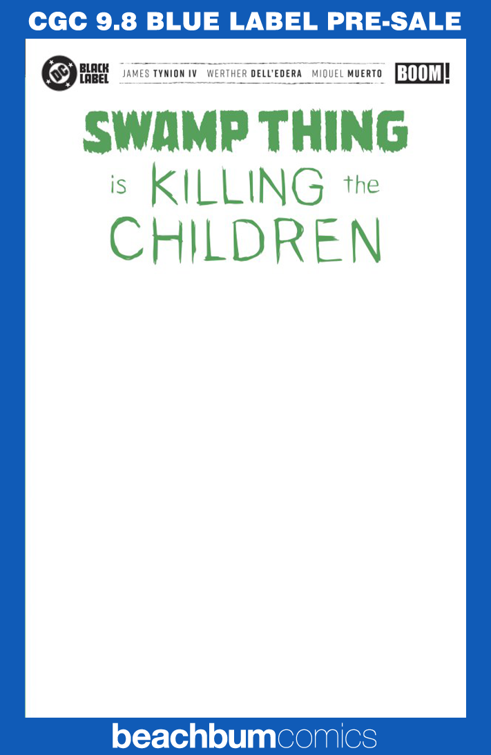 Swamp Thing is Killing the Children #1 Blank Sketch Variant CGC 9.8