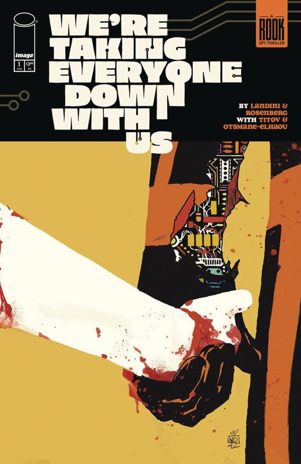 We're Taking Everyone Down With Us #1 Cover A Landini (3/26/25)
